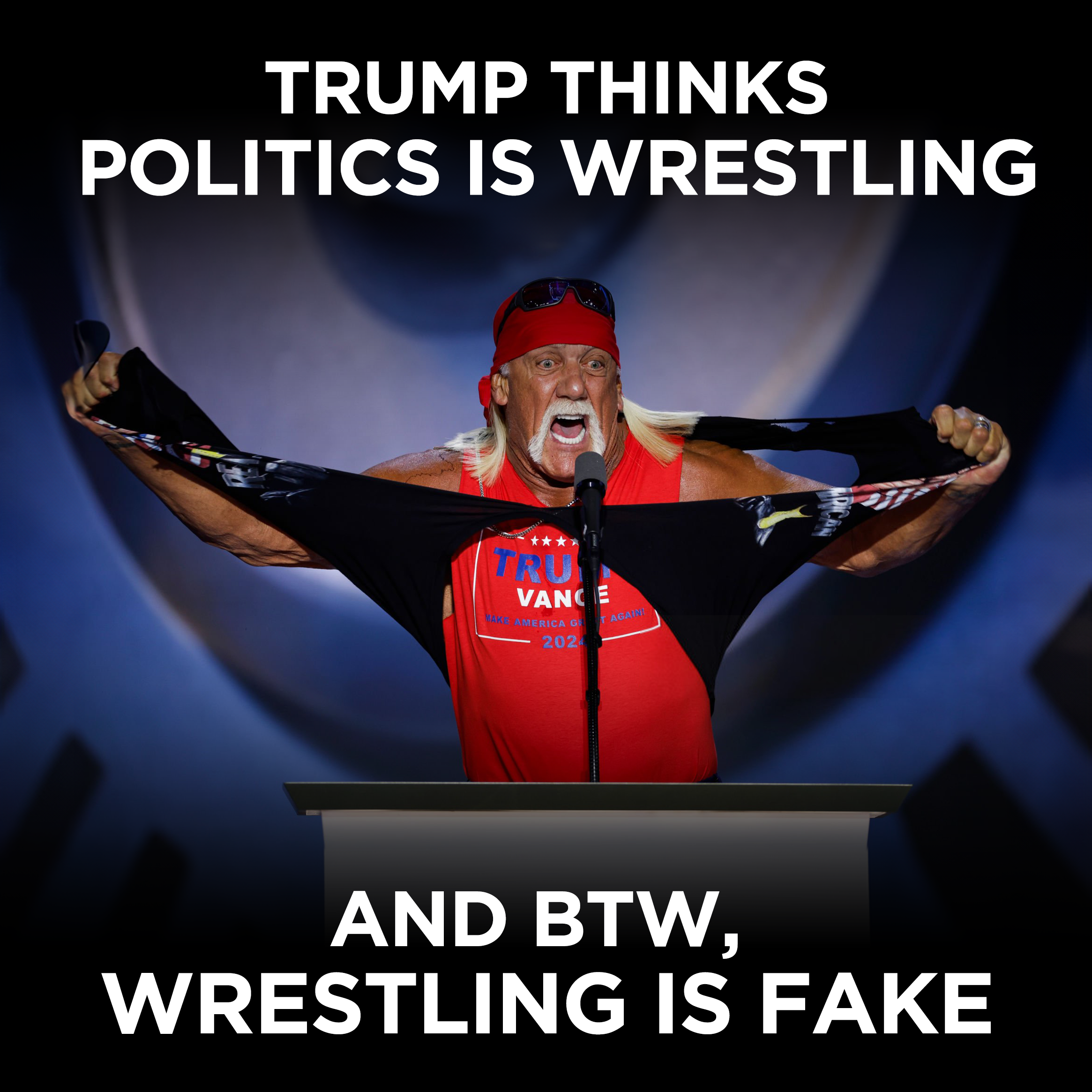 Trump_thinks_Politics_is_wrestling.png